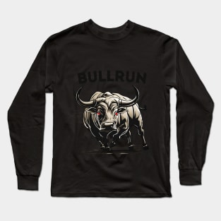 Bullrun Bitcoin cryptocurrency wealth transfer Long Sleeve T-Shirt